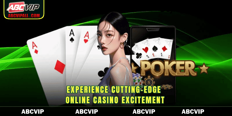 Experience cutting-edge online casino excitement