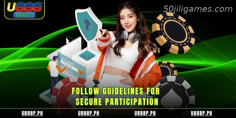 Follow guidelines for secure participation