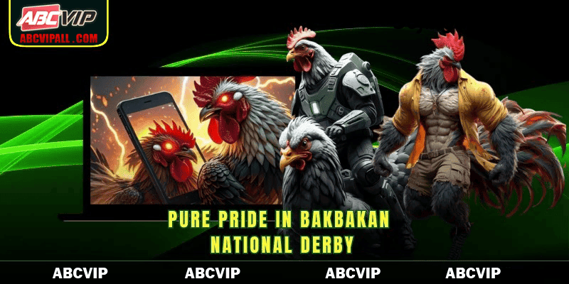 Pure pride in Bakbakan national derby
