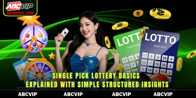 Single pick lottery basics explained with simple structured insights